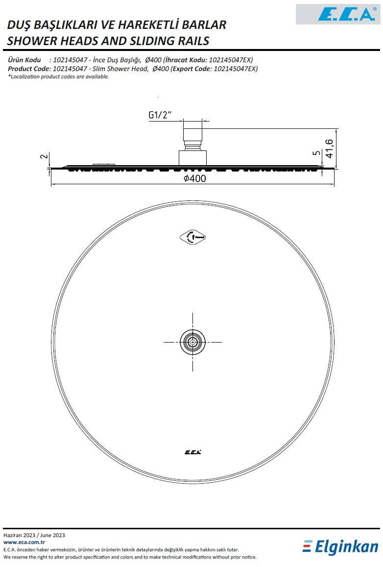 Eca İnce Duş Başlığı Ø400 102145047 Teknik Resim